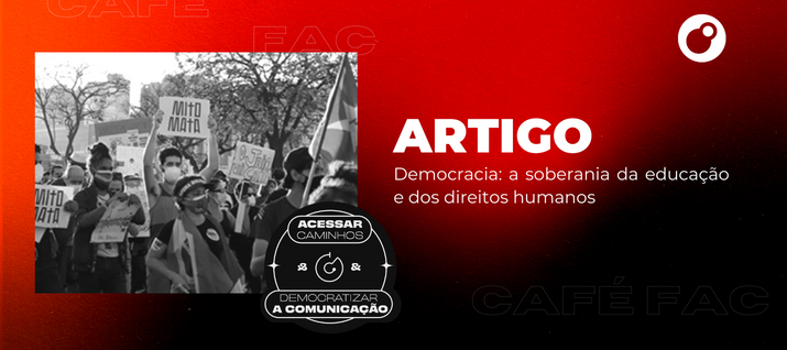 Democracia: a soberania da educação e dos direitos humanos